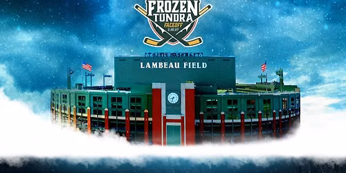 Frozen Tundra Faceoff - Wisconsin vs Michigan at Lambeau Field