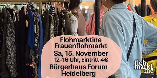 Flohmarktine Frauenflohmarkt \/ M\u00e4dchenflohmarkt!\ud83d\ude0d Sa, 15. November, B\u00fcrgerhaus Heidelberg