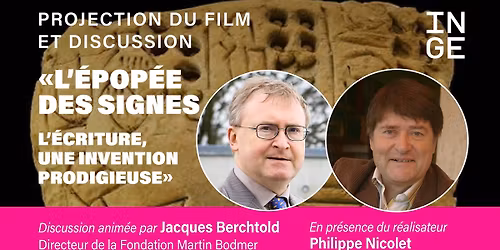 Film \u00ab L\u2019\u00e9pop\u00e9e des signes. L\u2019\u00e9criture, une invention prodigieuse \u00bb