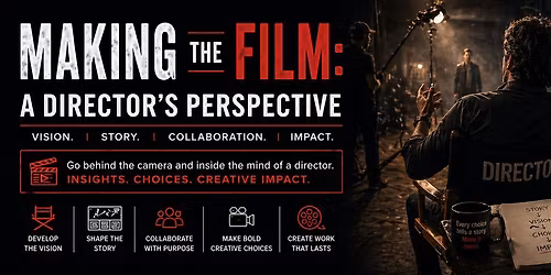 Making the Film: A Director\u2019s Perspective (feat. Kevin McMullin) - (EDU PANEL) 