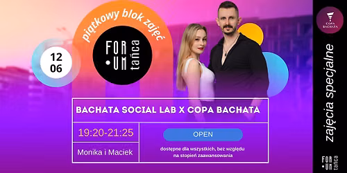 PI\u0104TKOWY BLOK ZAJ\u0118\u0106! - Bachata Social Lab X Copa Bachata - 12.06 