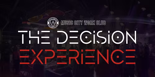 The Decision Experience: Make A Breakthrough Decision & Transform