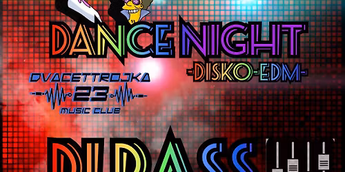 DANCE NIGHT- Dj BASS