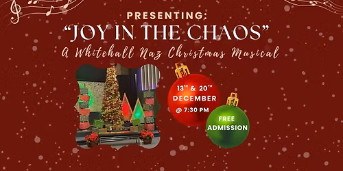 "Joy In The Chaos" - A Christmas Musical (Debut)