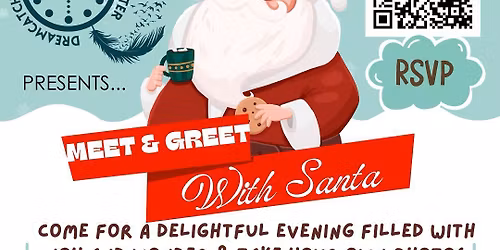 Meet and Greet with Santa Claus!