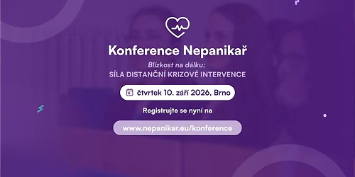 Konference Nepanika\u0159: S\u00edla distan\u010dn\u00ed krizov\u00e9 intervence