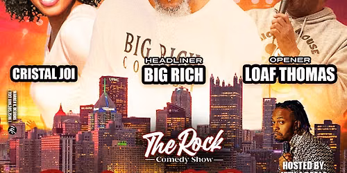 The Rock Comedy Show Pittsburgh Headliner Big Rich