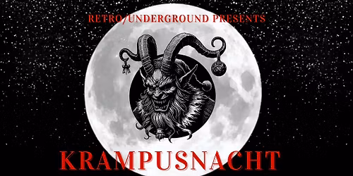 Retro\/Underground: Krampusnacht!