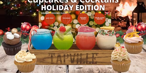 Cupcakes & Cocktails Pairing - Holiday Edition