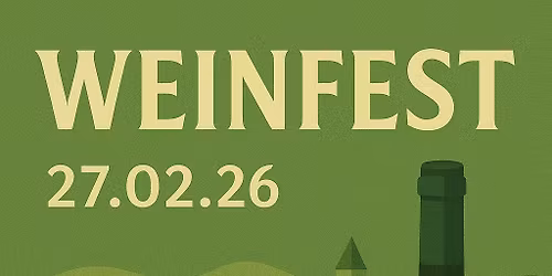 Weinfest - probieren & genie\u00dfen