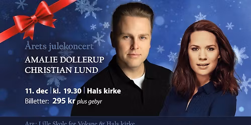 \u00c5rets julekoncert med Amalie Dollerup & Christian Lund