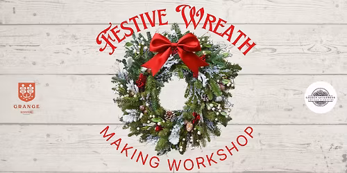 Festive Wreath Making Workshop