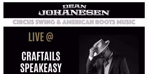 Dean Johanesen at Craftails Speakeasy Bradenton 8-11 PM