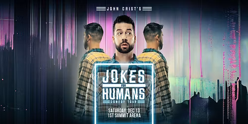 John Crist: Jokes for Humans