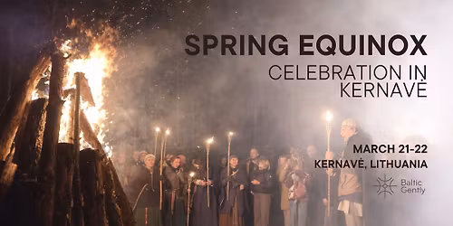Guided Experience to The Spring Equinox in Kernavė