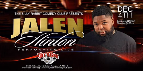 Silly Rabbit Comedy Club Presents Jalen Hinton