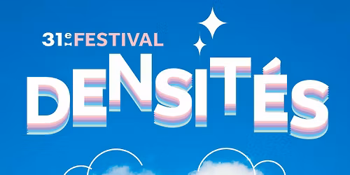 Festival densit\u00e9s #31