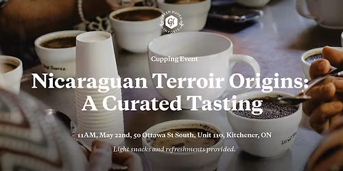 Nicaraguan Terroir Origins: A cupping event