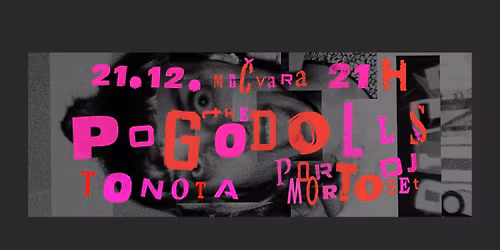 Ples Is Not Dead vol.2 - The Pogo Dolls, tonota i Porto Morto DJ set