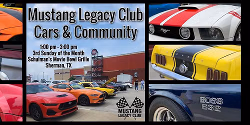 Mustang Legacy Club | Cars & Community | July 2026