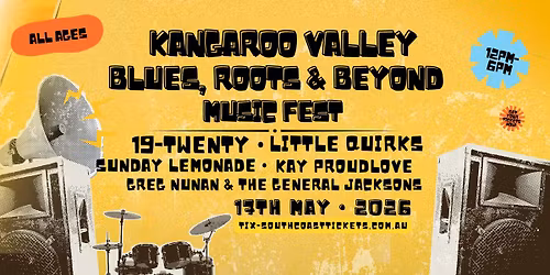 Kangaroo Valley Blues, Roots & Beyond