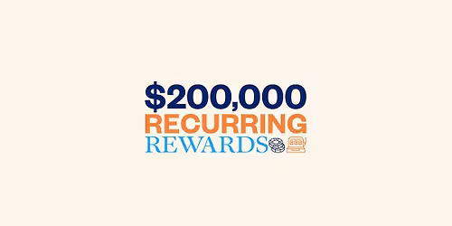 $200,000 Recurring Rewards