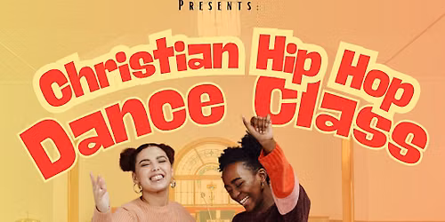Christian Hip Hop Dance Class