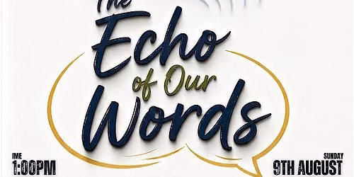 The Echo of Our Words