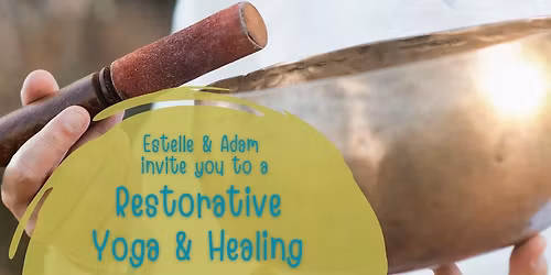Restorative Yoga & Healing Sound Bath