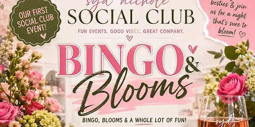 Bingo and Blooms: Syd Nichole Social Club
