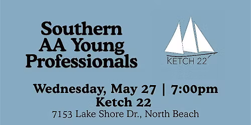 Southern AA Young Professionals at Ketch 22