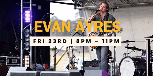LIVE MUSIC | EVAN AYRES