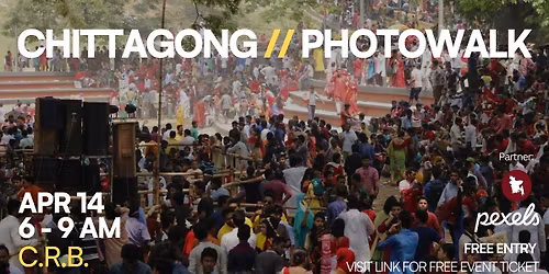 Chittagong Photowalk: Pohela Boishakh at CRB