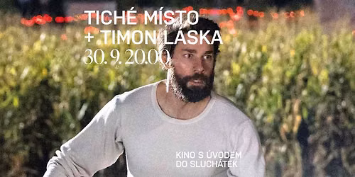 Letn\u00ed kino \u2013 Tich\u00e9 m\u00edsto (2018) + \u00favod Timon L\u00e1ska