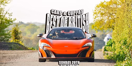 Cars & Cuppas Best Of British| Greendale Farm Shop | Sunday 13th September