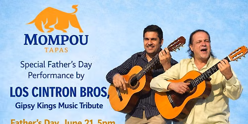 Father's Day - Gipsy King's Tribute - Los Cintron Bros