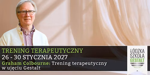 Trening Terapeutyczny w uj\u0119ciu Gestalt - Graham Colbourne