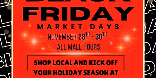 Brazos Mall Black Friday Market Days