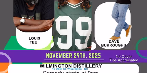 \ud83d\ude02 STAND UP COMEDY SHOW & DJ @ WILMINGTON DISTILLERY 