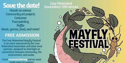 10th annual Coos Watershed Mayfly Festival