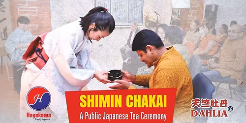 SHIMIN CHAKAI - Public Japanese Tea Ceremony