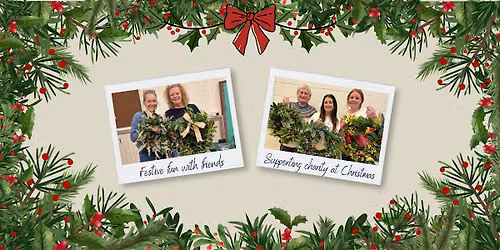 Wreath Making Workshop by Lewis-Manning Hospice Care