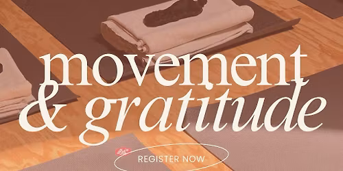Movement & Gratitude 