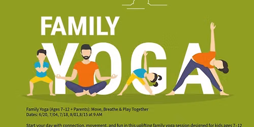 Family Yoga (Ages 7\u201312 + Parents): Move, Breathe & Play