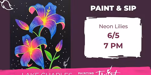 Paint & Sip | Neon Lilies