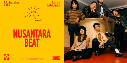 Super \u2013 Nusantara Beat le 28 janvier 2026 au Point \u00c9ph\u00e9m\u00e8re