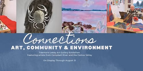 Connections: Art, Community & Environment