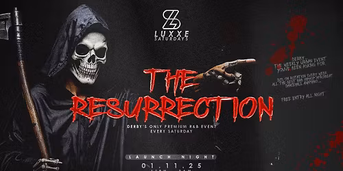 Luxxe Saturdays - Launch Night "The ressurection"