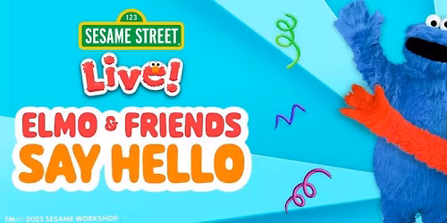 Sesame Street Live: Elmo and Friends Say Hello