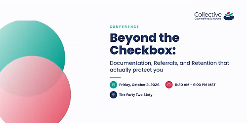 CCS Conference-Beyond the Checkbox: Documentation, Referrals, and Retention